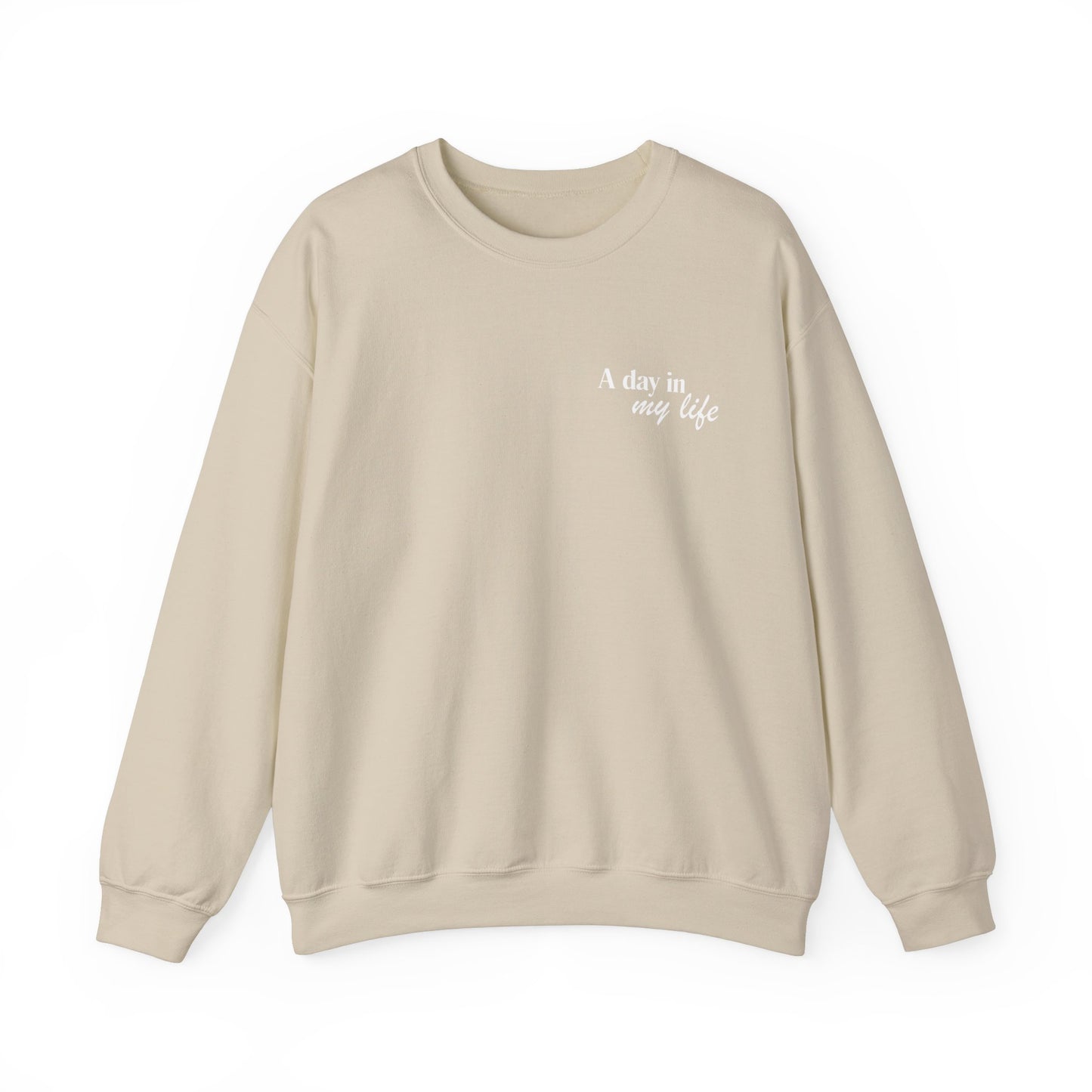 A Day In My Life Unisex Heavy Blend™ Crewneck Sweatshirt