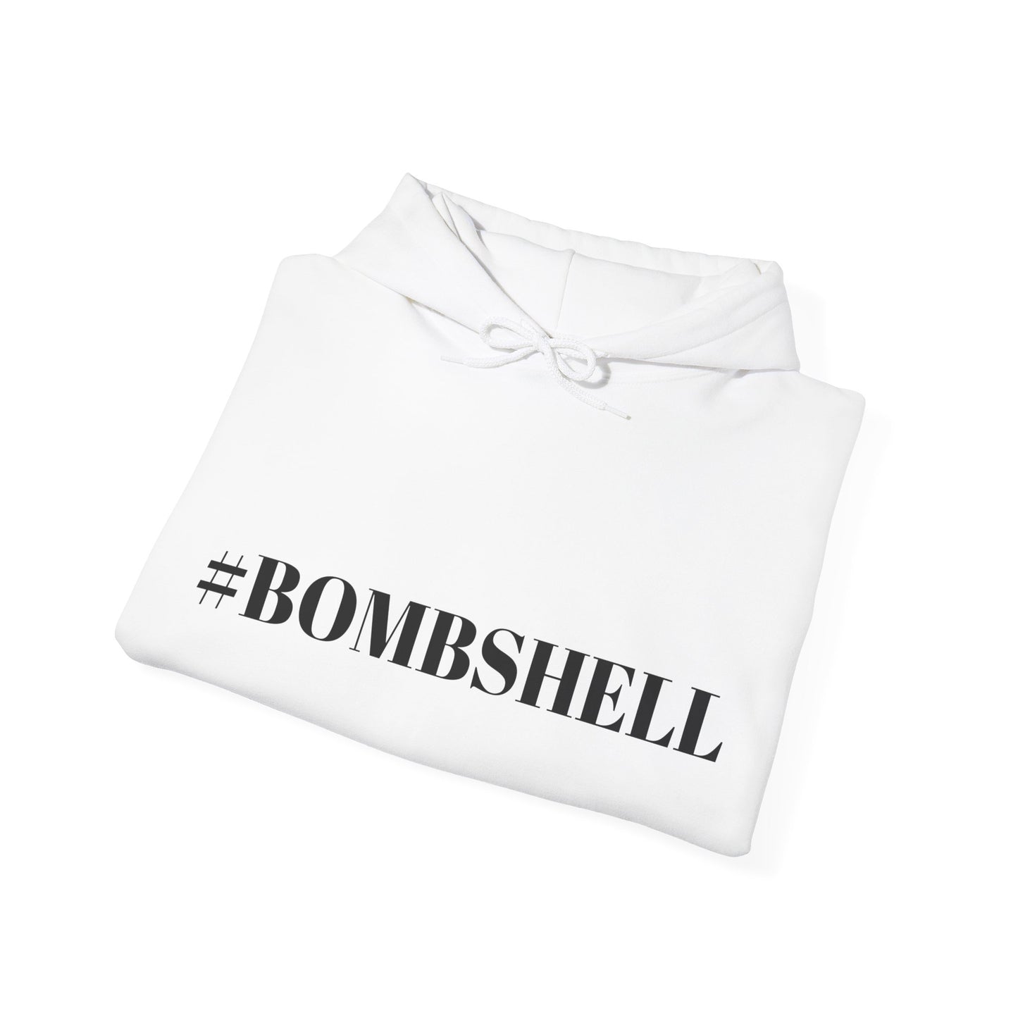 #Bombshell Hoodie