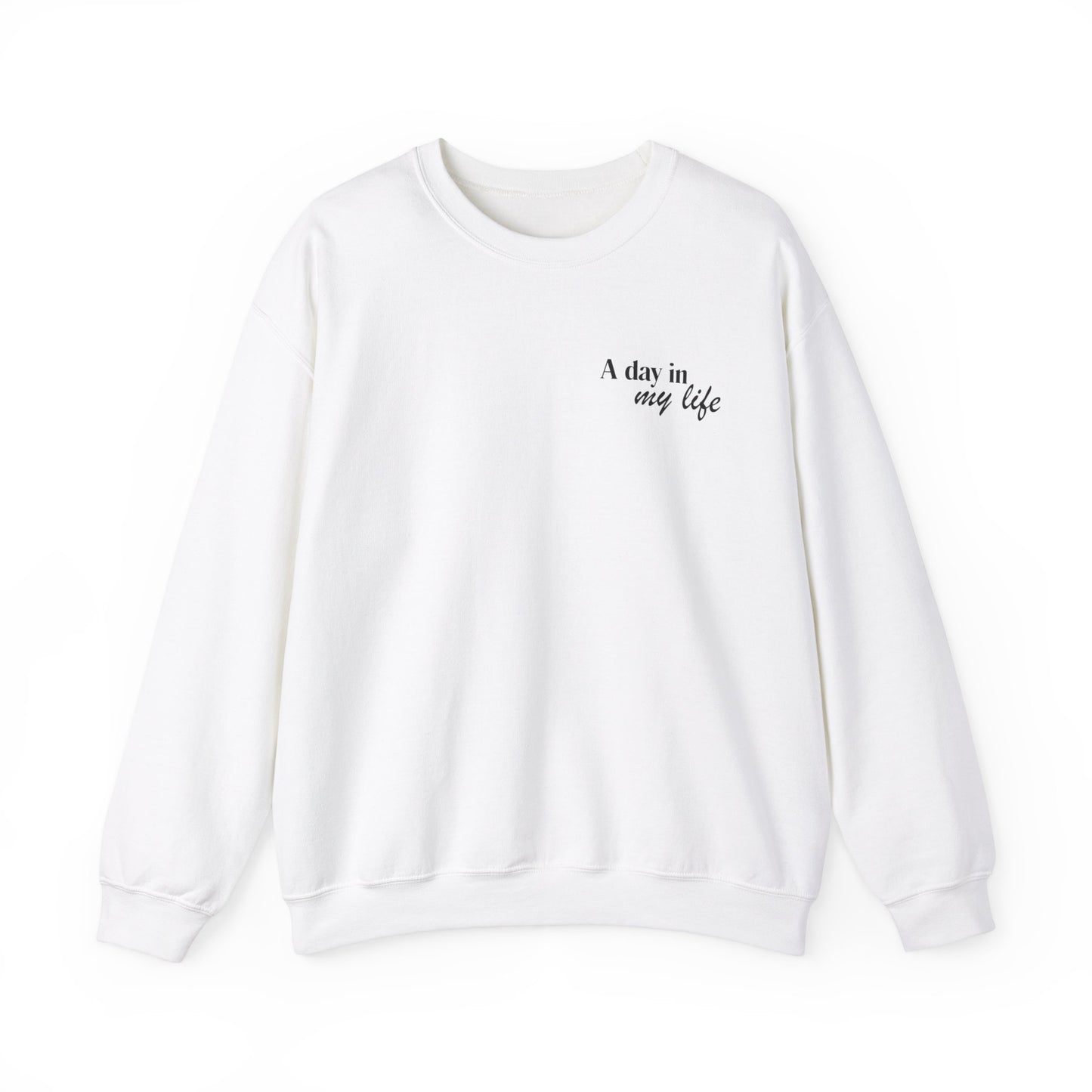 A Day In My Life Unisex Heavy Blend™ Crewneck Sweatshirt