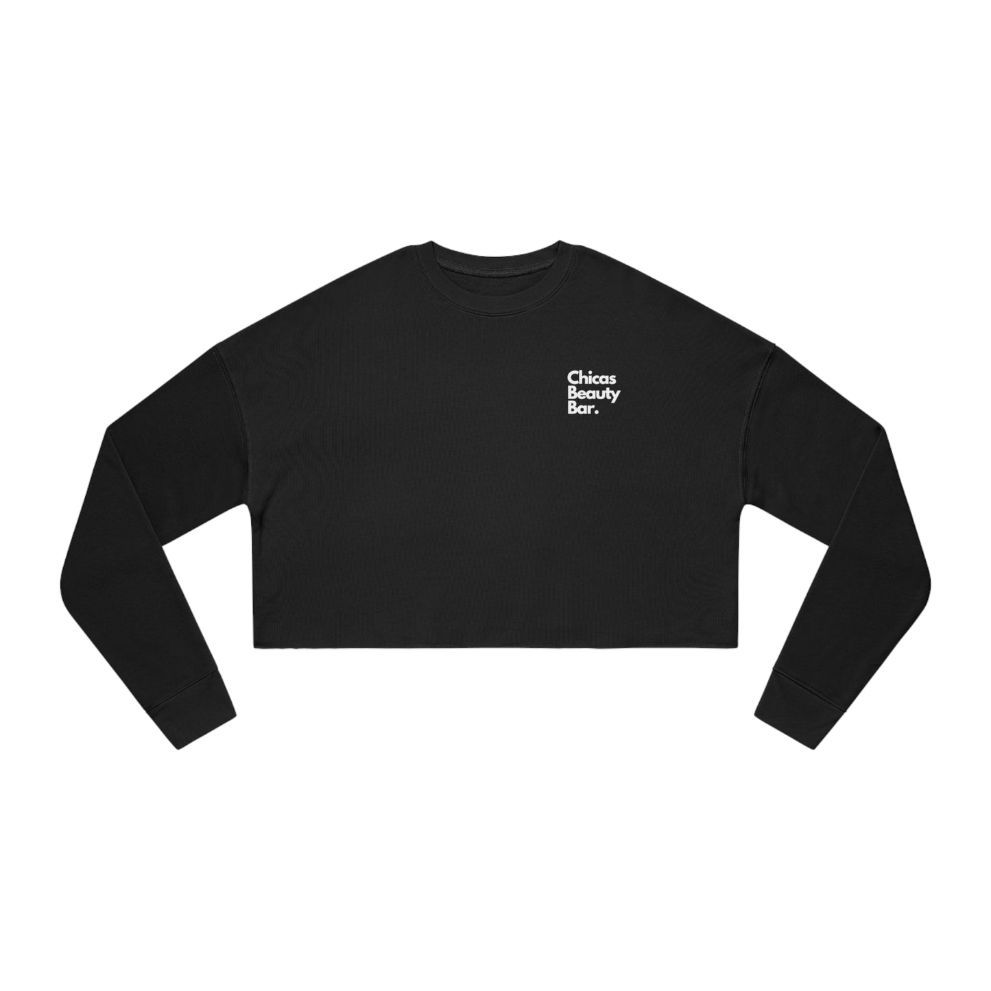Chicas Beauty Bar. Women's Cropped Sweatshirt