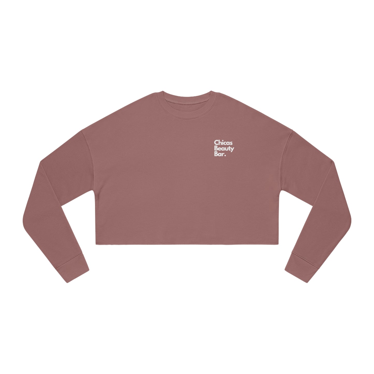 Chicas Beauty Bar. Women's Cropped Sweatshirt